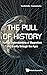 The Pull of History: Human ...