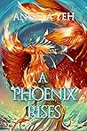 A Phoenix Rises