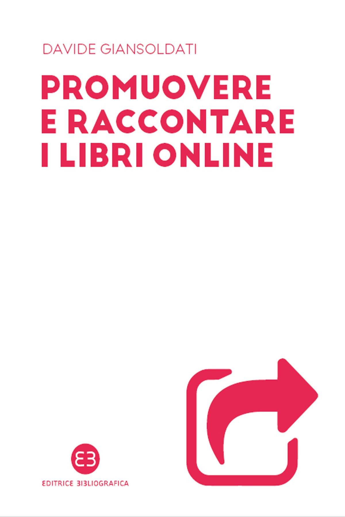 Promuovere e raccontare i libri online (Italian Edition)