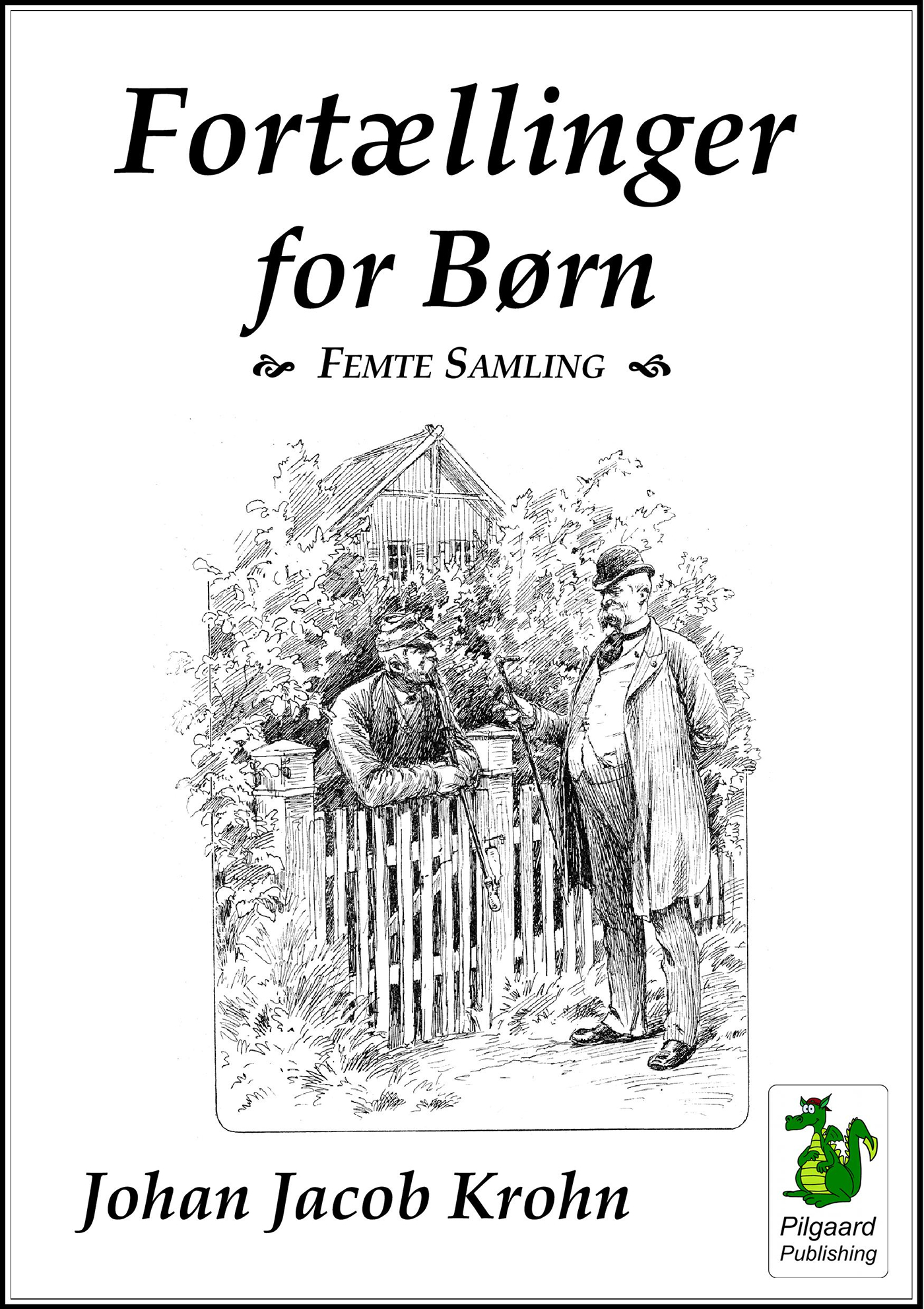 Fortællinger for Børn. Femte Samling
