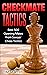 Checkmate Tactics: Best 500 Opening Mates from Sawyer Chess Tactics