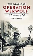 Operation Werwolf - Ehrensold