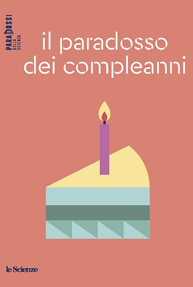 Il paradosso dei compleanni (I paradossi della scienza, #2)