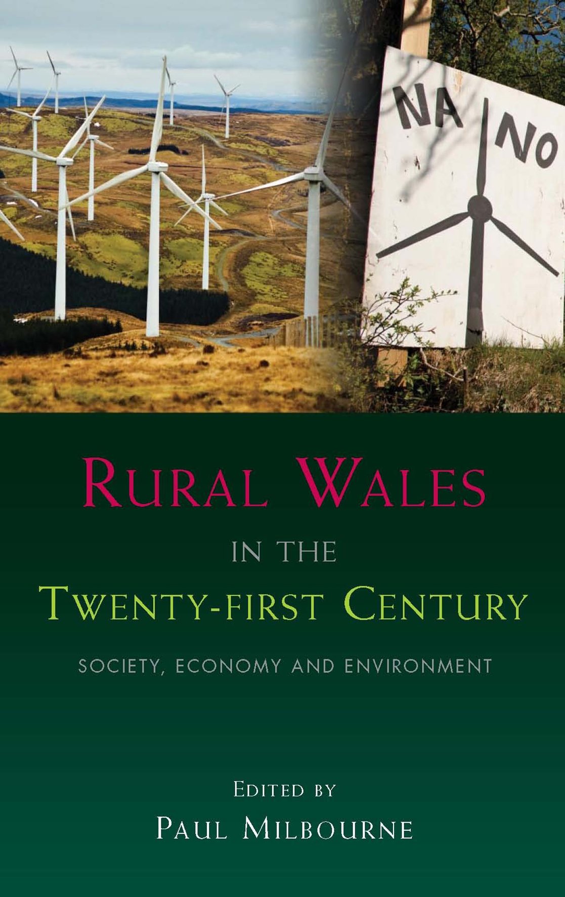 Rural Wales in the Twenty-First Century: Society, Economy and Environment (Kindle Edition)