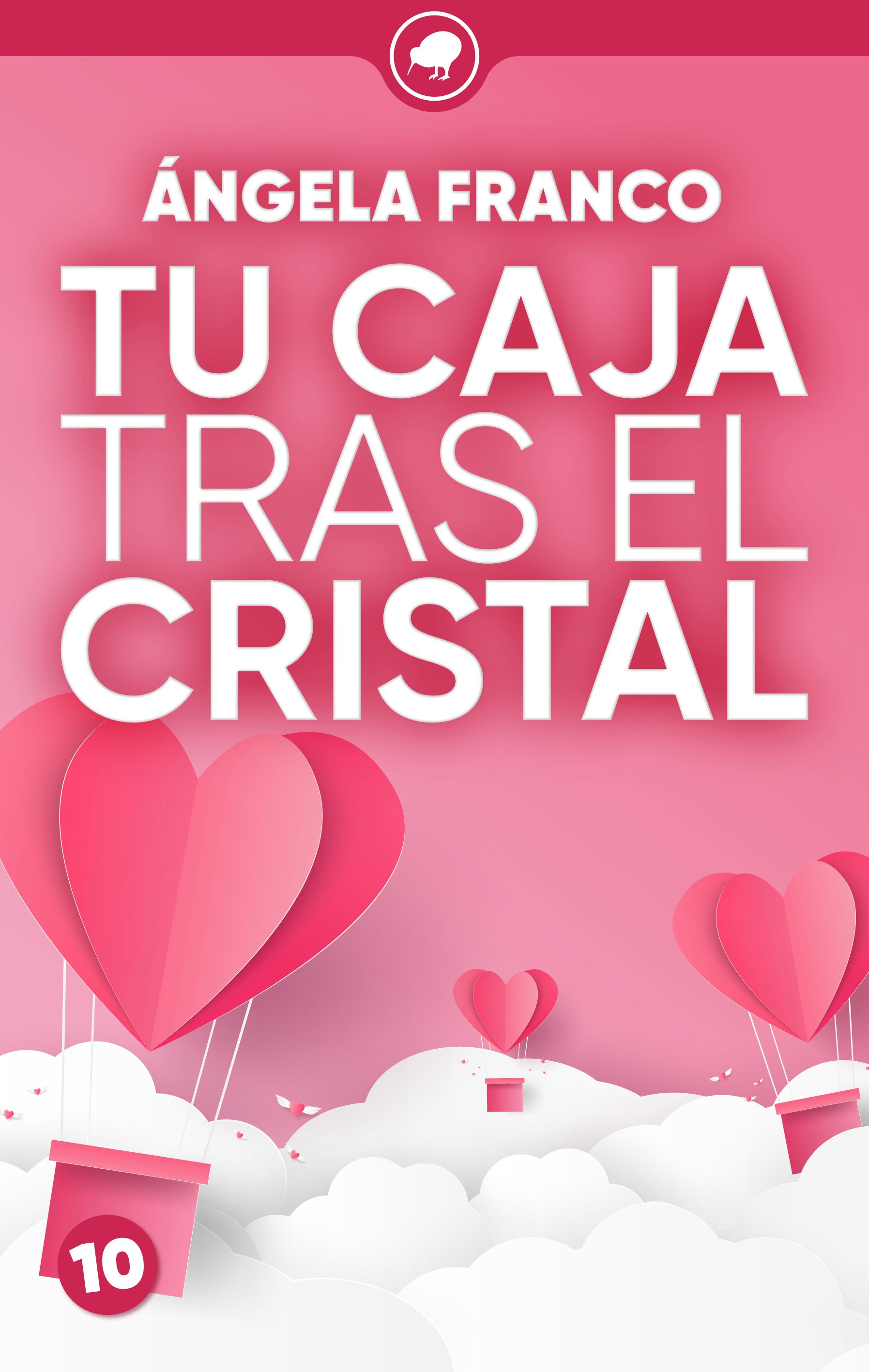 Tu caja tras el cristal (Todo saldrá bien, #10)