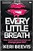 Every Little Breath