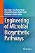 Engineering of Microbial Bi...