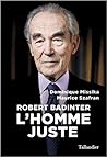 ROBERT BADINTER: L'HOMME JUSTE