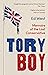 Tory Boy: Memoirs of the Last Conservative