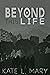Beyond this Life by Kate L. Mary