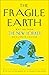 The Fragile Earth: Writing from the New Yorker on Climate Change