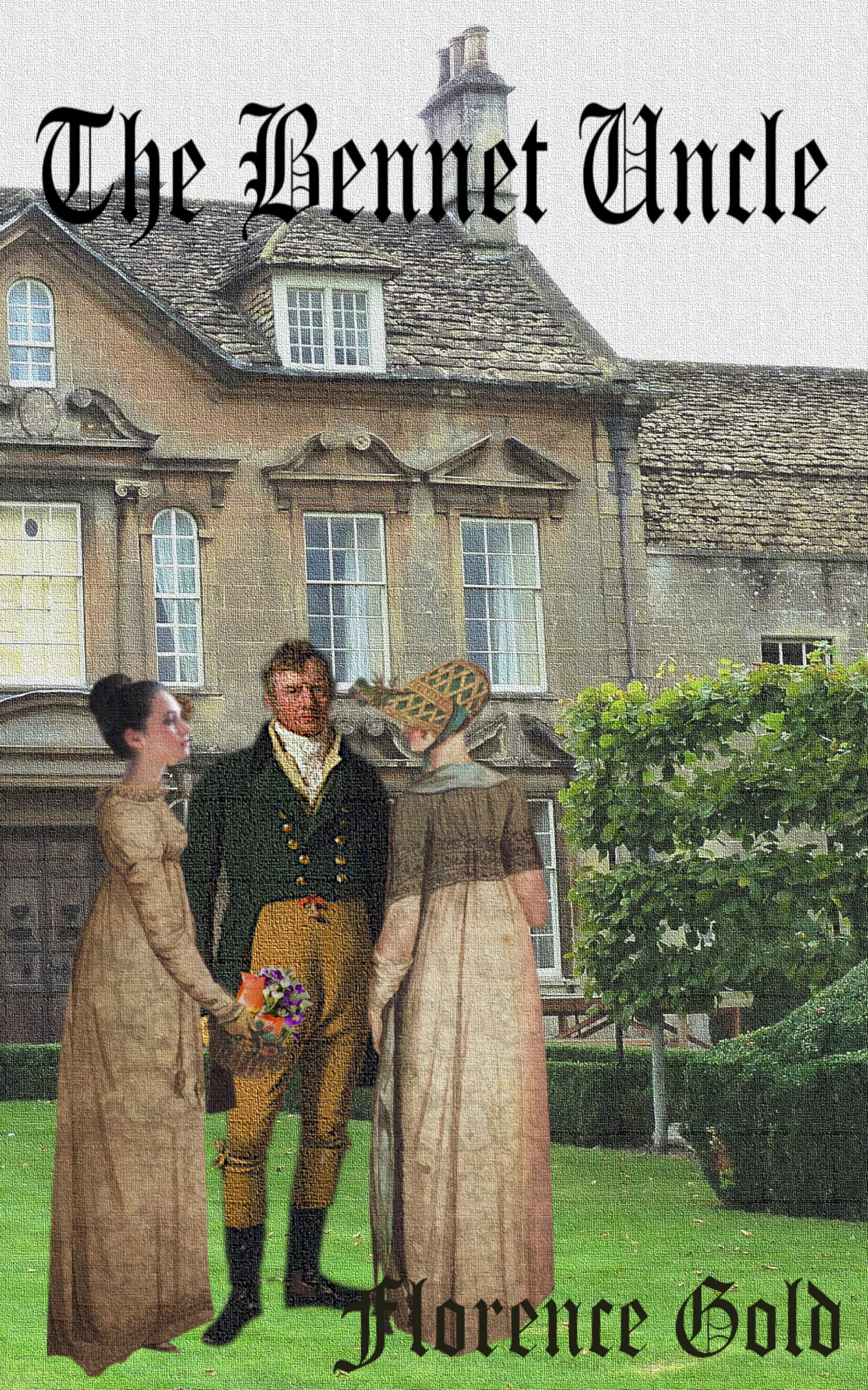 The Bennet Uncle: A Pride and Prejudice Variation (Kindle Edition)