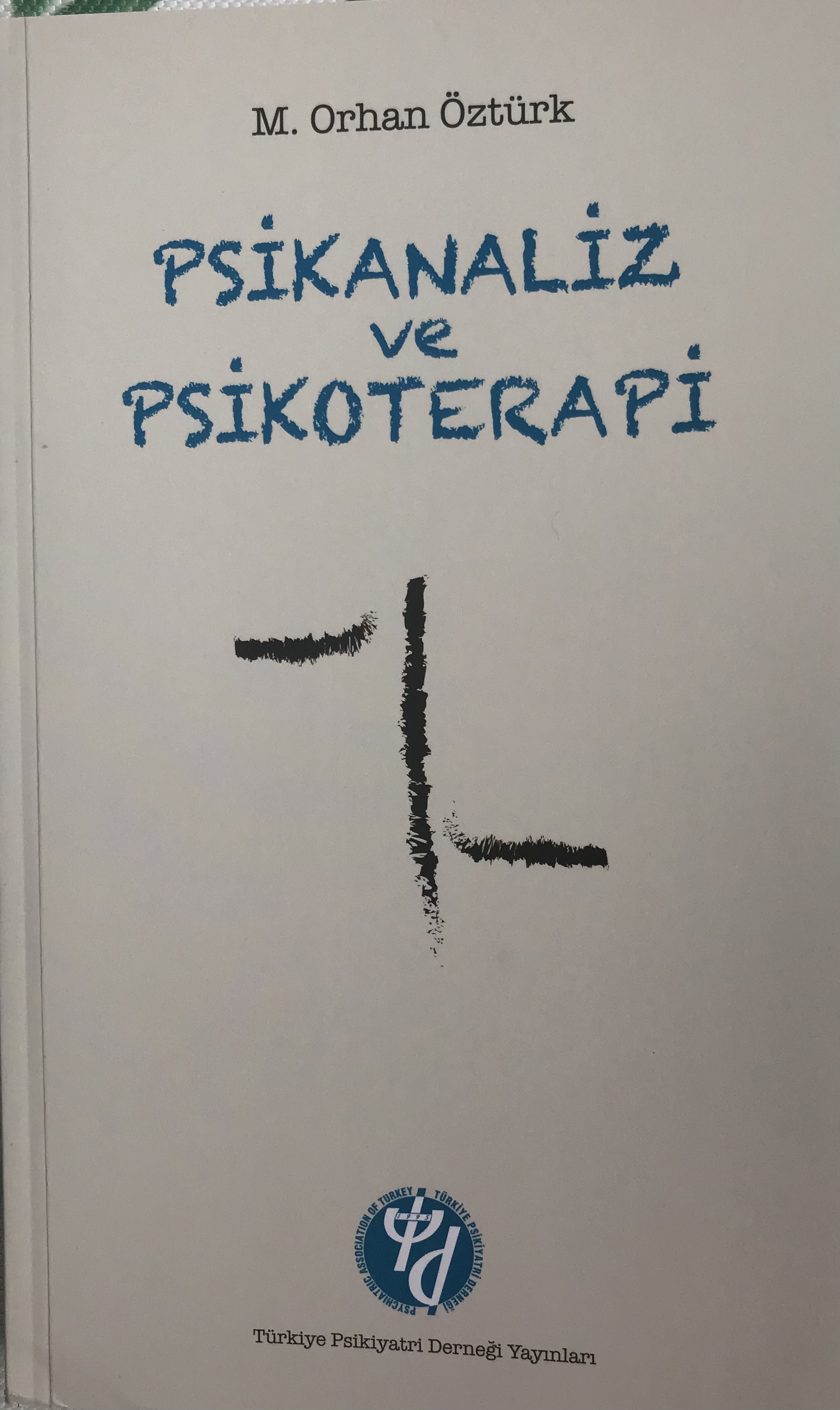 Psikanaliz ve Psikoterapi (Paperback)