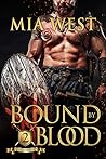 Bound by Blood by Mia West
