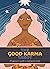 The Good Karma Tarot: A Beg...