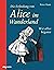 Die Erfindung von Alice im Wunderland: Wie alles begann (German Edition)