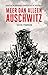 Meer dan alleen Auschwitz