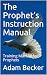 The Prophet’s Instruction M...