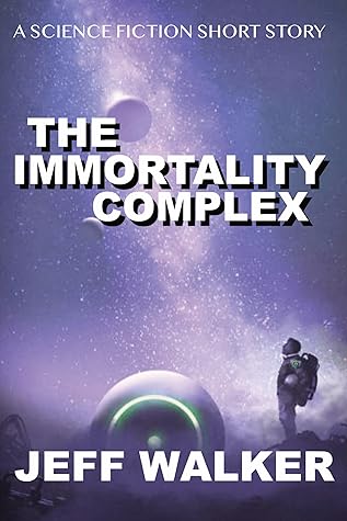 The Immortality Complex