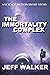 The Immortality Complex ( A Short Science Fiction Story)