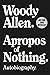 Apropos of Nothing: Autobiography