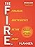 The F.I.R.E. Planner: A Step-by-Step Workbook to Reach Your Full Financial Potential