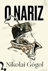 O Nariz by Nikolai Gogol