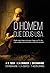 O Homem Que Deus Usa - Nada Mais Tragico Do Que Chegar Ao Fim Da Vida E Saber Que Tomamos O Caminho Errado (Em Portugues do Brasil)