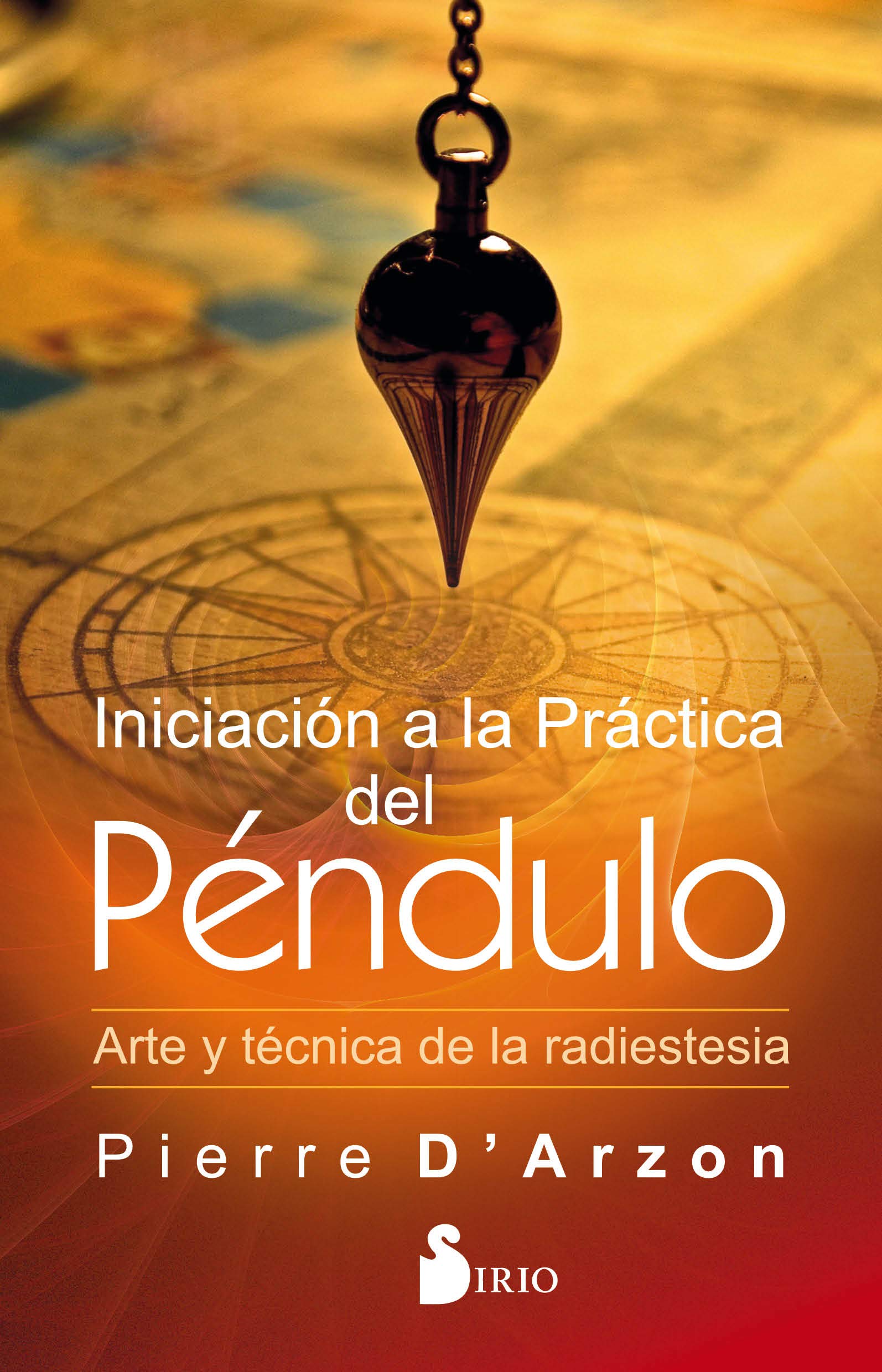 Iniciacion a la practica del pendulo (Paperback)