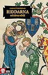 Riddarna och deras värld