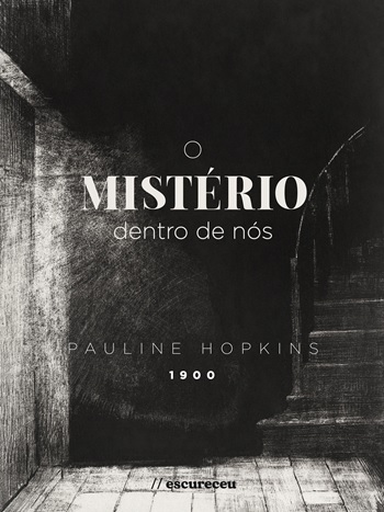 O Mistério Dentro de Nós (Kindle Edition)