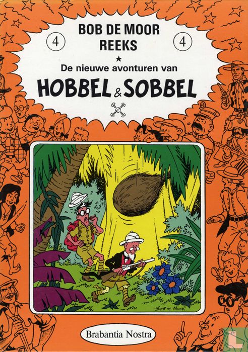 De nieuwe avonturen van Hobbel en Sobbel (Bob de Moor reeks, #4)
