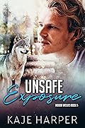 Unsafe Exposure