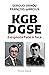 KGB - DGSE : 2 espions face...