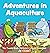 Adventures in Aquaculture (...