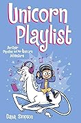 Unicorn Playlist (Phoebe and Her Unicorn #14)