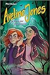 Aveline Jones im Bann der Hexensteine by Phil Hickes