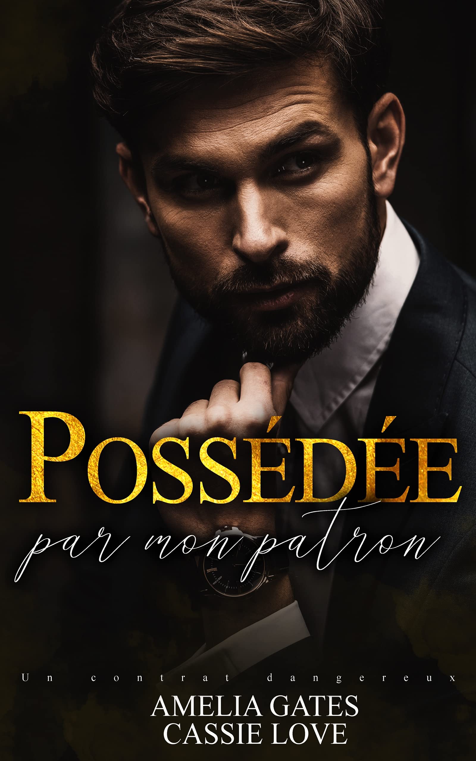 Possédée par mon patron : Un contrat dangereux (French Edition)