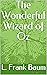 The Wonderful Wizard of Oz