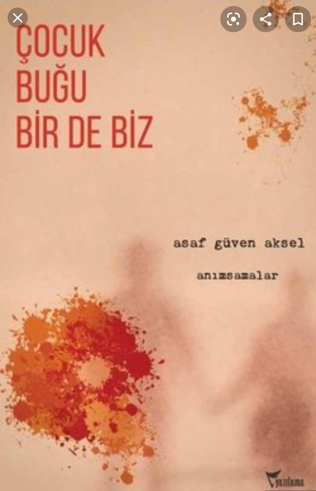 Çocuk, Buğu, Bir de Biz