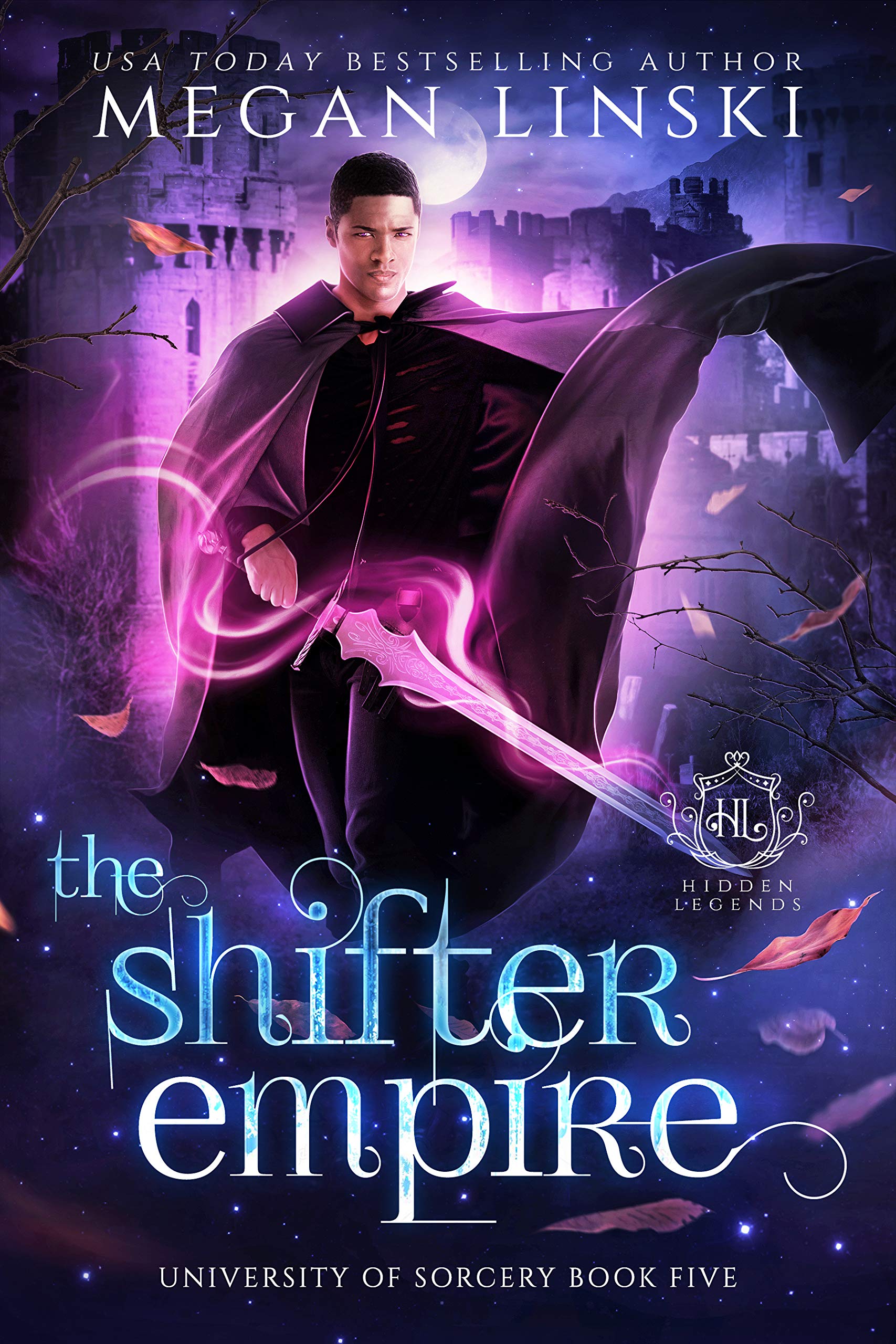 The Shifter Empire (Hidden Legends: University of Sorcery #5)