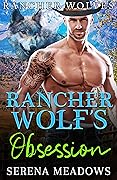 Rancher Wolf's Obsession