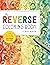 The Reverse Coloring Book™: The Book Has the Colors, You Draw the Lines!