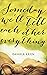 Someday We'll Tell Each Other Everything by Daniela Krien