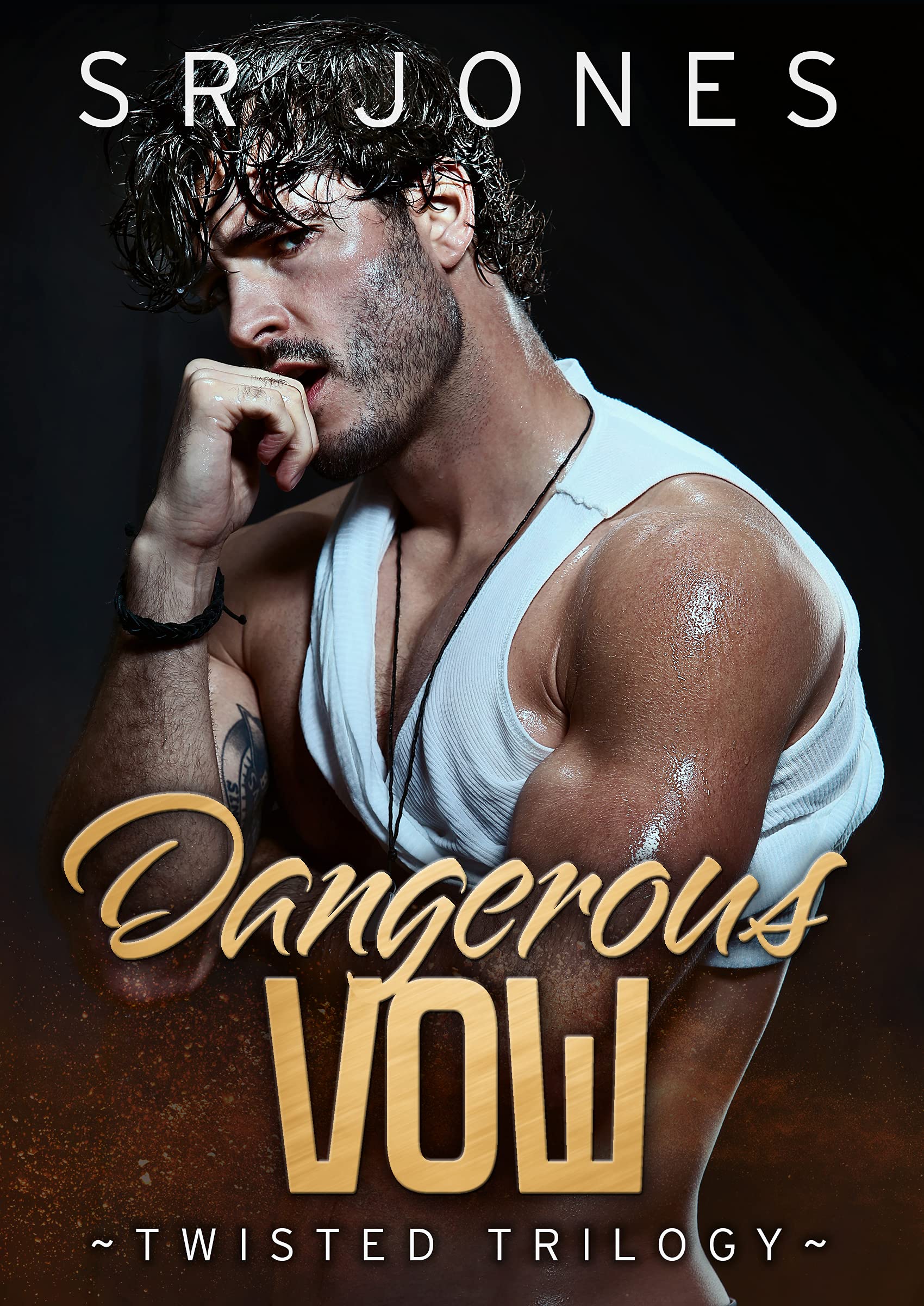 Dangerous Vow (Twisted Trilogy, #1)