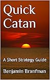 Quick Catan: A Short Strategy Guide Quick Catan: A Short Strategy Guide