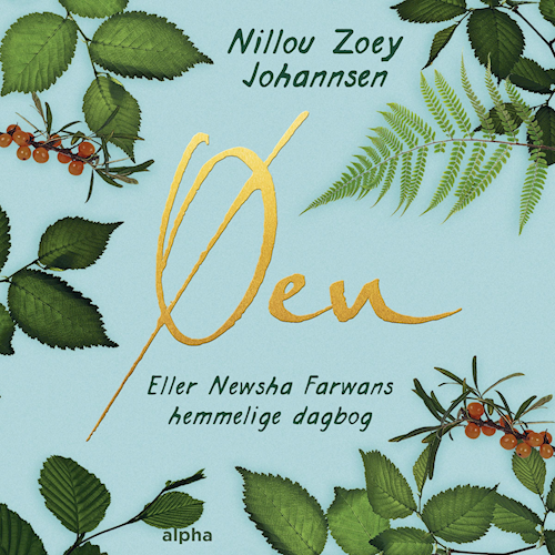 Øen eller Newsha Farwans hemmelige dagbog (Audiobook)