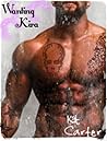 Wanting Kira: Protective Alpha Male Romance
