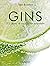 Gins: 101 façons de vous la...
