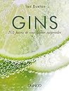 Gins: 101 façons de vous laisser surprendre (French Edition)